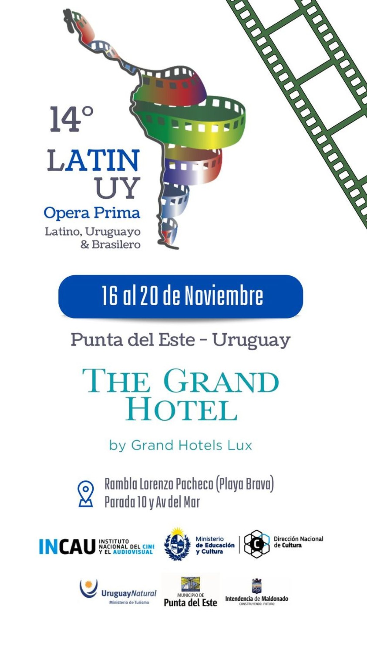 14° Festival Internacional de Cine Latinuy Opera Prima - Latino - Uruguayo &amp; Brasilero